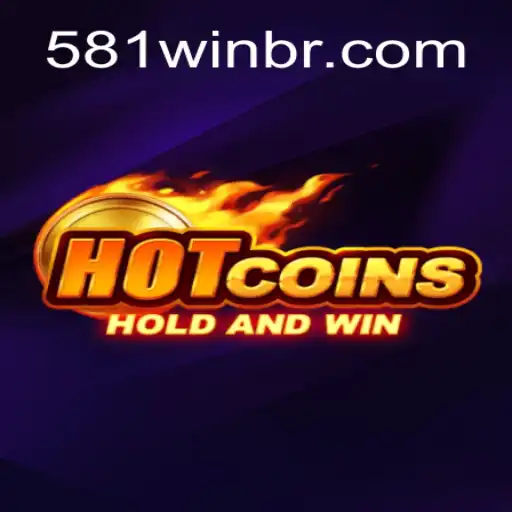 Descubra o Universo de HotCoins: Como Jogar e Ganhar com 581win